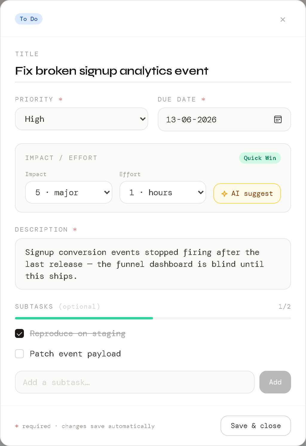 Task detail modal with priority, due date, impact/effort scoring with a live Quick Win chip, AI suggest button, description, and subtasks